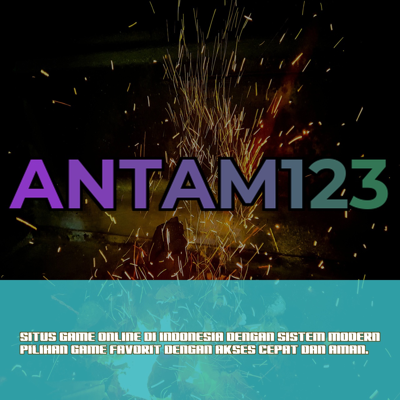 ANTAM123 # Dongeng Game Online Digital Mudah Jackpot 2025