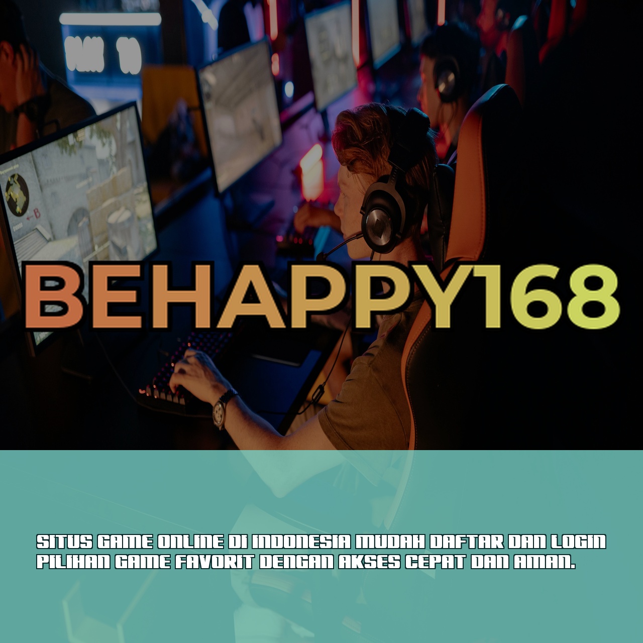 BEHAPPY168 : Link Daftar Game Online Terbaik Terpercaya 24 Jam